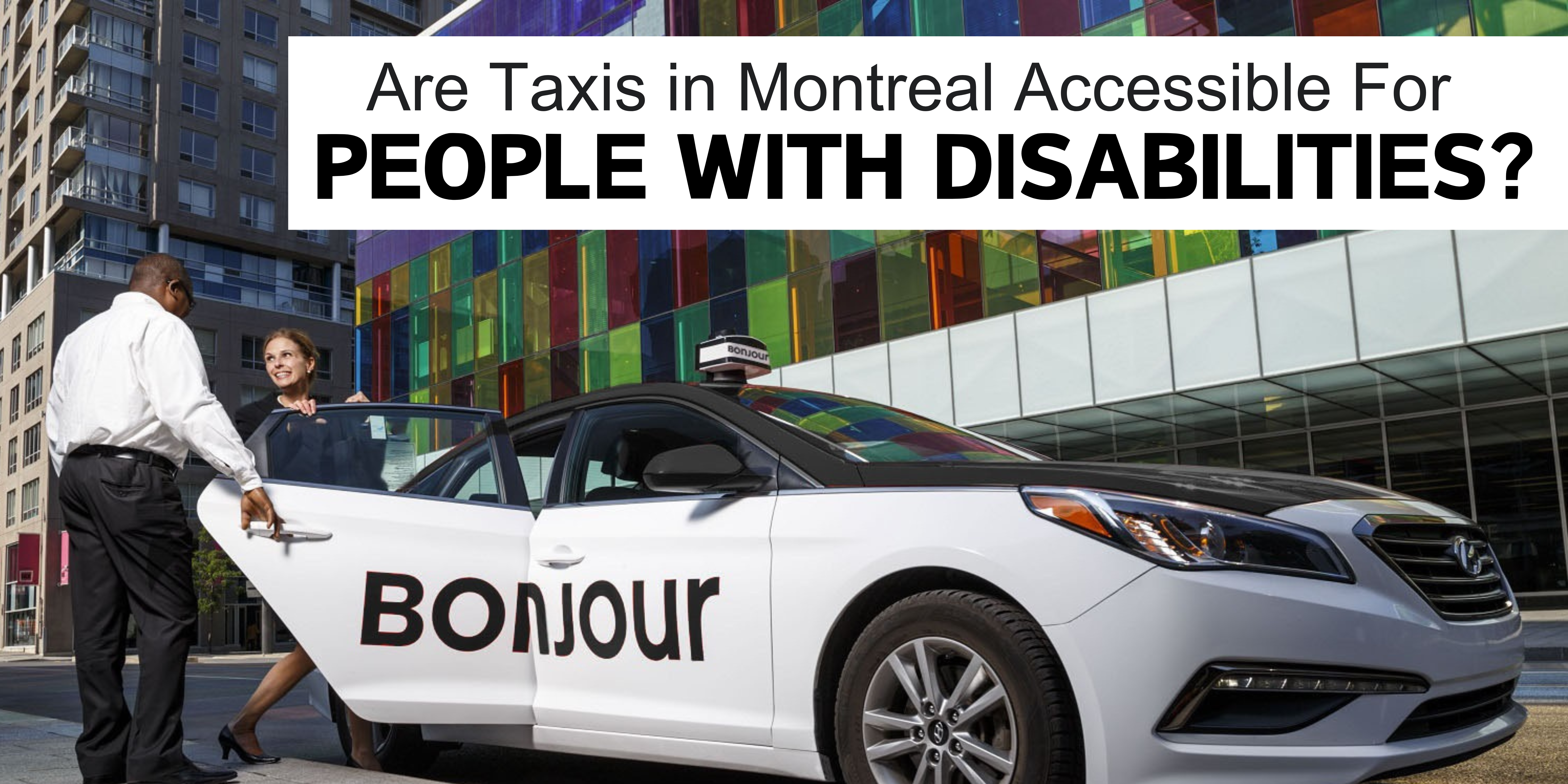 Taxis in Montreal for People with Disabilities